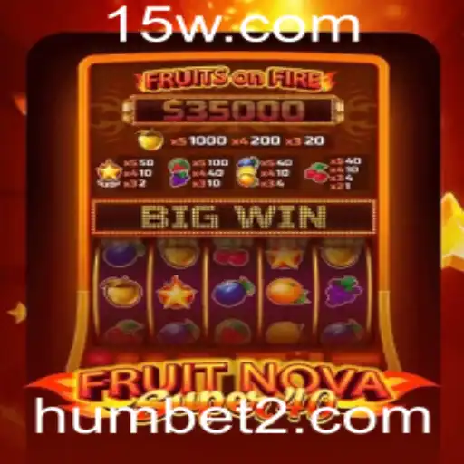 Descubra o Excitante Mundo do Jogo FruitNovaSuper40 com a HumBet